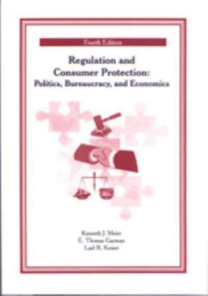 Regulation and Consumer Protection de Lael R. Keiser