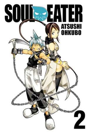 Soul Eater, Vol. 2 de Atsushi Ohkubo