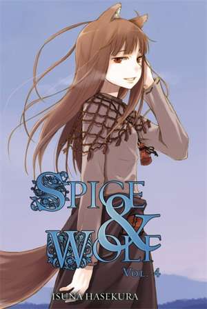 Spice and Wolf, Vol. 4 (light novel) de Isuna Hasekura