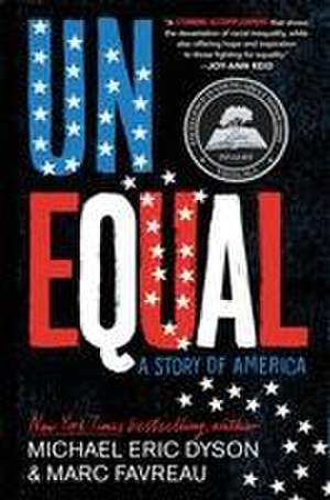 Unequal de Michael Eric Dyson