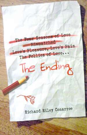 The Ending de Richard Riley Conarroe