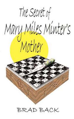 The Secret of Mary Miles Minter's Mother de Brad Back