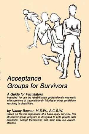 Acceptance Groups for Survivors de A. C. S. W. Nancy Bauser M. S. W.