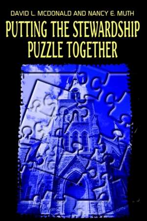 Putting the Stewardship Puzzle Together de David L. McDonald