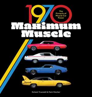 1970 Maximum Muscle de Mark Fletcher