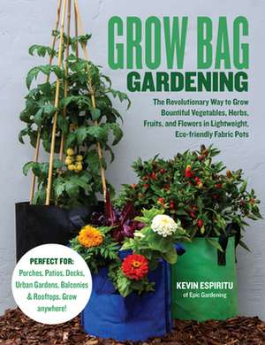 Grow Bag Gardening de Kevin Espiritu