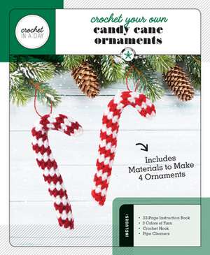 Crochet Your Own Candy Cane Ornaments de Katalin Galusz