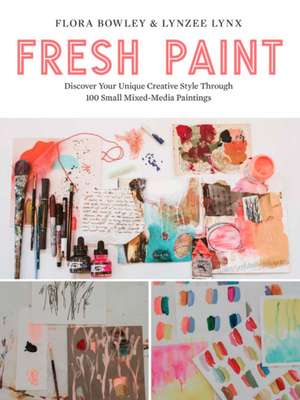 Fresh Paint de Flora Bowley