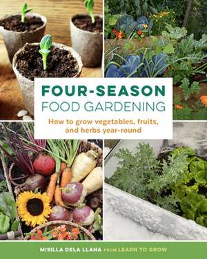 Four-Season Food Gardening de Misilla dela Llana