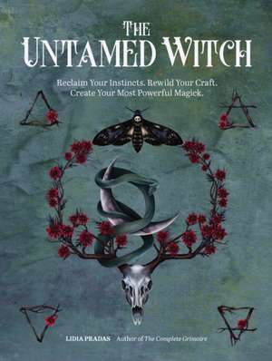 The Untamed Witch de Lidia Pradas