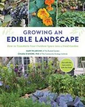 Growing an Edible Landscape de Gary Pilarchik