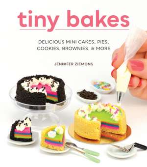 Tiny Bakes de Jennifer Ziemons