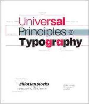 Universal Principles of Typography de Elliot Jay Stocks