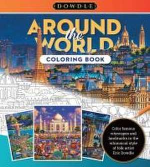 Around the World Coloring Book de Eric Dowdle