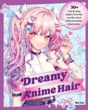 Dreamy Anime Hair de Mei Yan