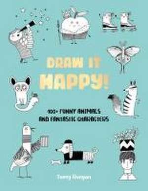 Draw It Happy! de Terry Runyan