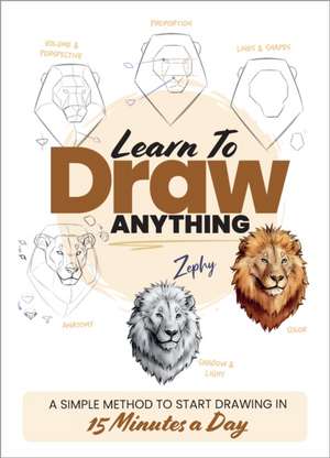 Learn to Draw Anything de Zoe Leber