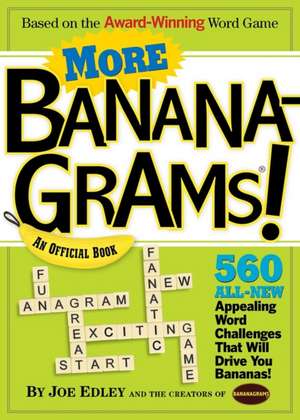 More Bananagrams! de Joe Edley