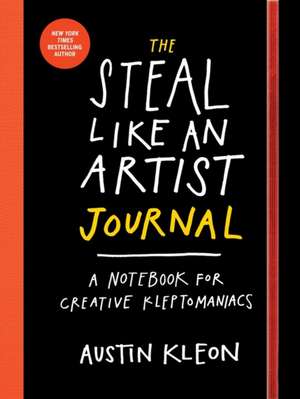 The Steal Like an Artist Journal de Austin Kleon