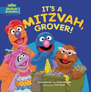 It's a Mitzvah, Grover! de Tilda Balsley