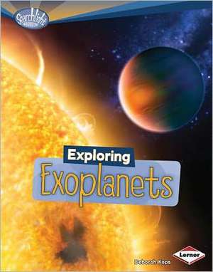 Exploring Exoplanets de Deborah Kops