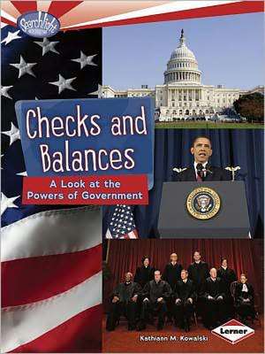 Checks and Balances: A Look at the Powers of Government de Kathiann M. Kowalski