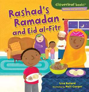 Rashad's Ramadan and Eid Al-Fitr de Lisa Bullard