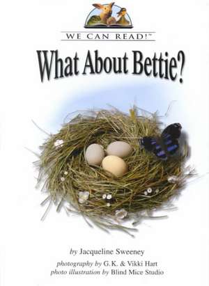 What about Bettie? de Jacqueline Sweeney