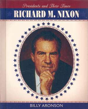 Richard M. Nixon de Billy Aronson