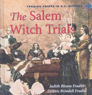 Salem Witch Trials de Judith Bloom Fradin