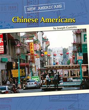 Chinese Americans de Joseph Gustaitis