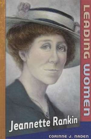 Jeannette Rankin de Corinne J. Naden