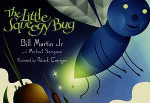 The Little Squeegy Bug de Paul R. Martin