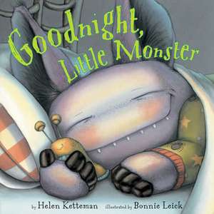 Goodnight, Little Monster de Helen Ketteman