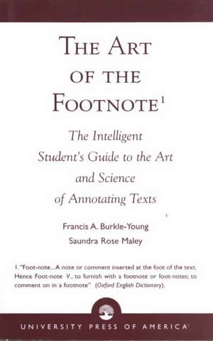 The Art of the Footnote de Francis A.Burkle- Young