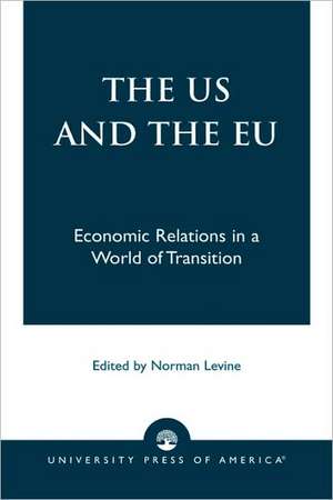 The Us and the Eu de Norman Levine