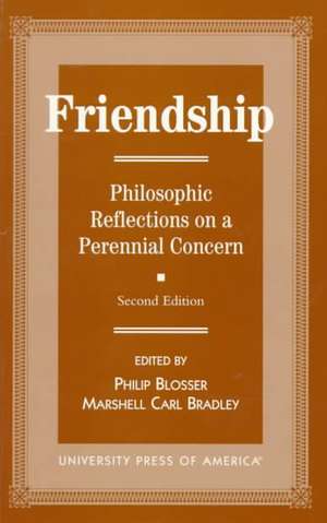 Friendship de Philip Blosser