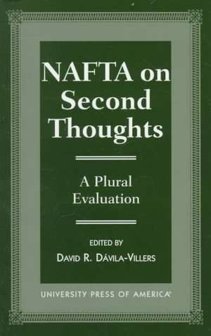 NAFTA on Second Thought de David Davila-Villers