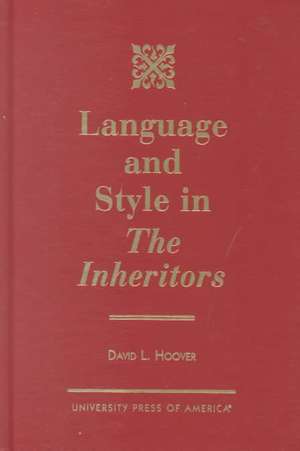 Language and Style in the Inheritors de David L. Hoover