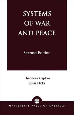 Systems of War and Peace de Theodore Caplow