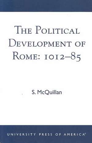 The Political Development of Rome de Steve McQuillan