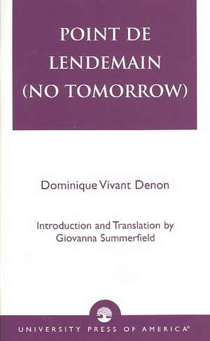 Point de Lendemain (No Tomorrow) de Vivant Denon