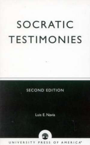 Socratic Testimonies de Luis E. Navia