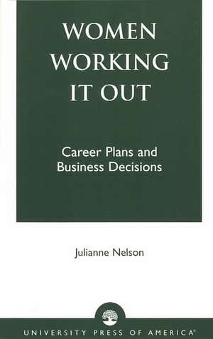 Women Working It Out de Julianne Nelson