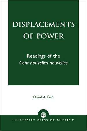 Displacements of Power de David A. Fein