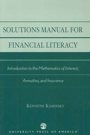 Solutions Manual for Financial Literacy de Kenneth Kaminsky