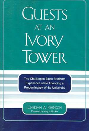 Guests at an Ivory Tower de Cherlyn A. Johnson