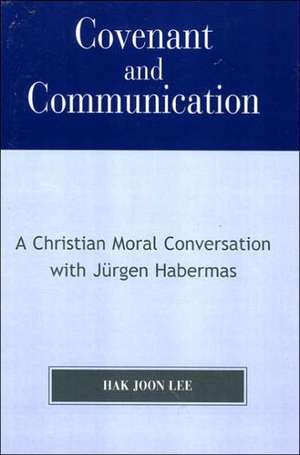 Covenant and Communication de Hak Joon Lee