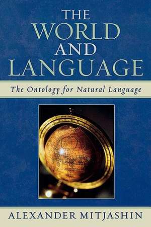 The World and Language de Alexander Mitjashin