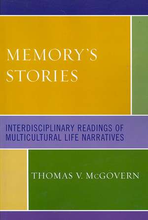 Memory's Stories de Thomas V. McGovern